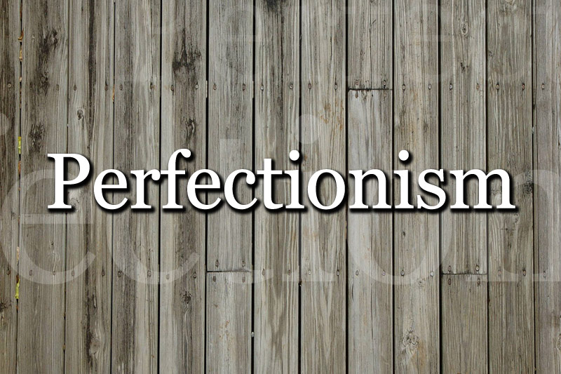 Perfectionism